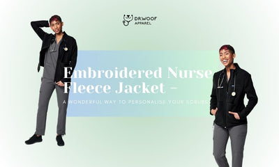 Embroidered Nurse Fleece Jacket - A Wonderful Way To Personalise Your Scrubs