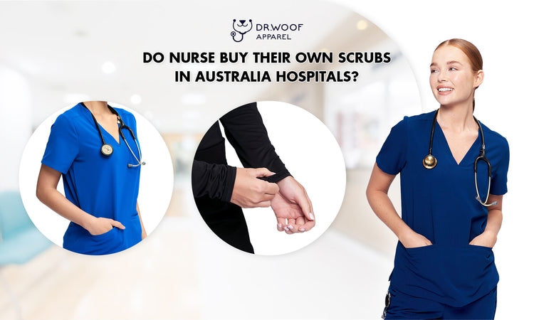 Do Nurses Buy Their Own Scrubs in Australia?