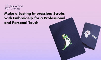 Make a Lasting Impression: Scrubs with Embroidery for a Professional and Personal Touch