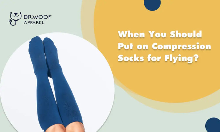 When You Should Put on Compression Socks for Flying?