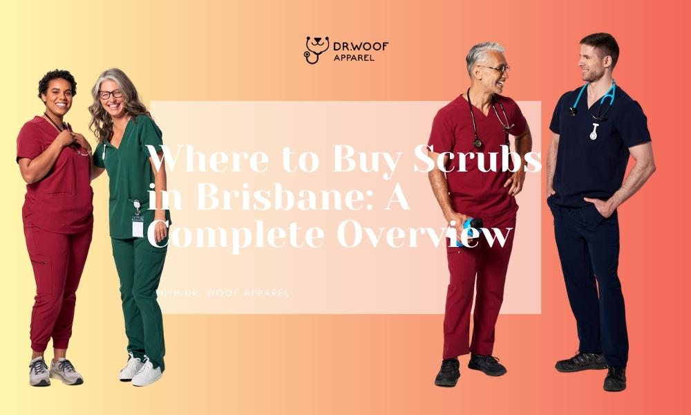 Where to Buy Scrubs in Brisbane Dr. Woof Apparel AU